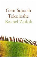 Gem Squash Tokoloshe