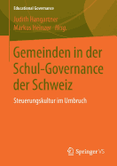 Gemeinden in Der Schul-Governance Der Schweiz: Steuerungskultur Im Umbruch