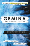 Gemina: The Illuminae Files: Book 2