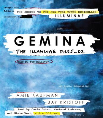 Gemina - Kaufman, Amie, and Kristoff, Jay, and Corvo, Carla (Read by)