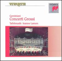 Geminiani: Concerti Grossi - Tafelmusik Baroque Orchestra