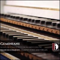 Geminiani: Second Collection of Pieces for the Harpsichord, 1762 - Francesco Baroni (organ); Francesco Baroni (harpsichord)