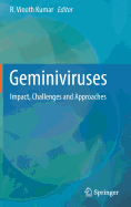 Geminiviruses: Impact, Challenges and Approaches