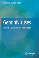 Geminiviruses: Impact, Challenges and Approaches