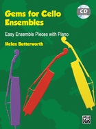 Gems for Cello Ensembles: Easy Ensemble Pieces with Piano, Book & CD