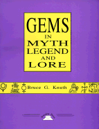 Gems in Myth Legend and Lore - Knuth