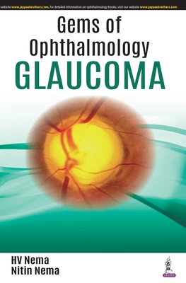 Gems of Ophthalmology: Glaucoma - Nema, Hv, and Nema, Nitin