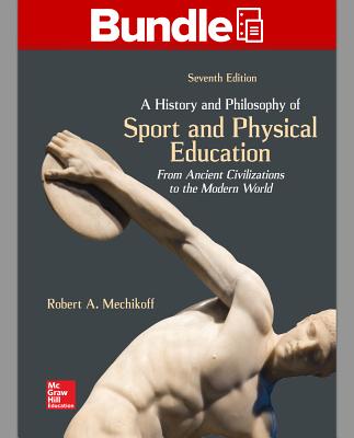 Gen Combo LL History Philosophy Sport & Physical Education; Connect Access Card - Mechikoff, Robert A