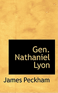 Gen. Nathaniel Lyon