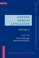 Gender Across Languages: The Linguistic Representation of Women and Men. Volume 3