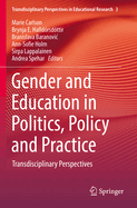 Gender and Education in Politics, Policy and Practice: Transdisciplinary Perspectives