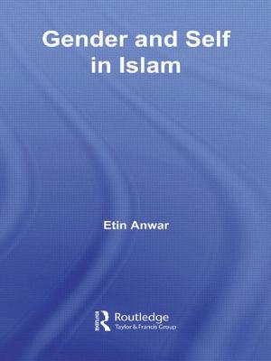 Gender and Self in Islam - Anwar, Etin