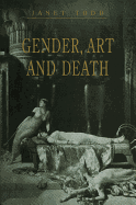 Gender, Art and Death - Todd, Janet