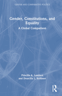 Gender, Constitutions, and Equality: A Global Comparison