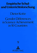 Gender Differences in Science Achievement in 10 Countries: 1970/71 to 1983/84