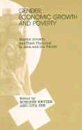 Gender, Economic Growth and Poverty: Market Growth and State Planning in Asia and the Pacific