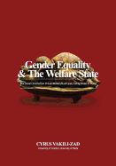 Gender Equality & the Welfare State: The Social Construction of Dual Workers/Dual Carers Family Model