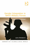 Gender Integration in NATO Military Forces: Cross-national Analysis