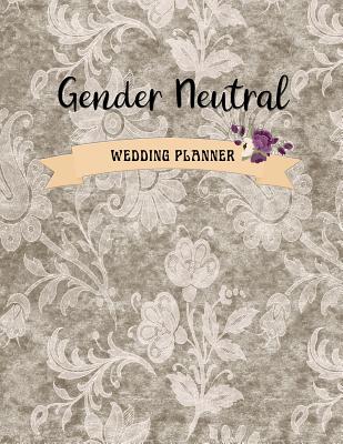 Gender Neutral Wedding Planner: LGBT Gay And Lesbian Wedding Planning Notebook Organizer - Rainbow Cloud Press