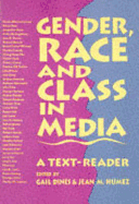 Gender, Race and Class in Media: A Text-Reader