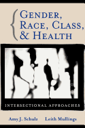Gender Race Class Health