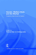 Gender, Welfare State and the Market: Towards a New Division of Labour