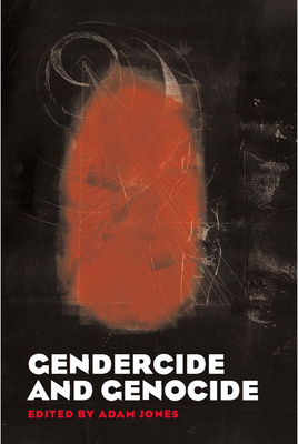 Gendercide and Genocide - Jones, Adam (Editor)
