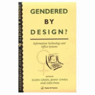 Gendered Design?: Information Technology and Office Systems