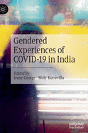 Gendered Experiences of Covid-19 in India