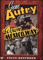 Gene Autry Collection: Down Mexico Way