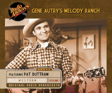Gene Autry's Melody Ranch, Volume 1