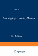 Gene Mapping in Laboratory Mammals Part B