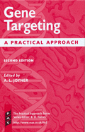 Gene Targeting: A Practical Approach