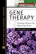 Gene Therapy: Treating Disease by Repairing Genes