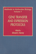 Gene Transfer and Expression Protocols