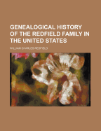 Genealogical History of the Redfield Family in the United States