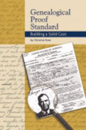 Genealogical Proof Standard: Building a Solid Case