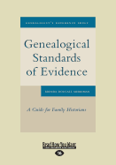 Genealogical Standards of Evidence: A Guide for Family Historians