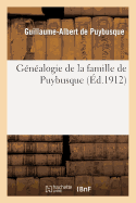 Genealogie de la Famille de Puybusque