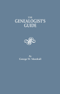 Genealogist's Guide. Reprinted from the Last Edition of 1903
