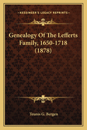 Genealogy of the Lefferts Family, 1650-1718 (1878)