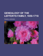 Genealogy of the Lefferts Family, 1650-1718