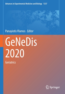 GeNeDis 2020: Geriatrics - Vlamos, Panayiotis (Editor)
