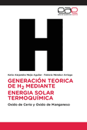 Generacin Teorica de H2 Mediante Energia Solar Termoqumica