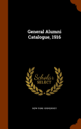 General Alumni Catalogue, 1916