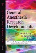 General Anesthesia Research Developments