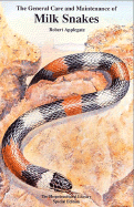 General Care and Maintenance of Milk Snakes