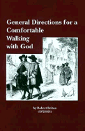 General Directions for a Comfortable Walking with God