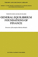 General Equilibrium Foundations of Finance: Structure of Incomplete Markets Models