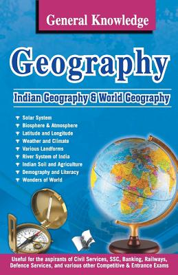 General Knowledge Geography: Everything an Educated Person is Expected to be Familiar with in Geography - Kumar, Prasoon